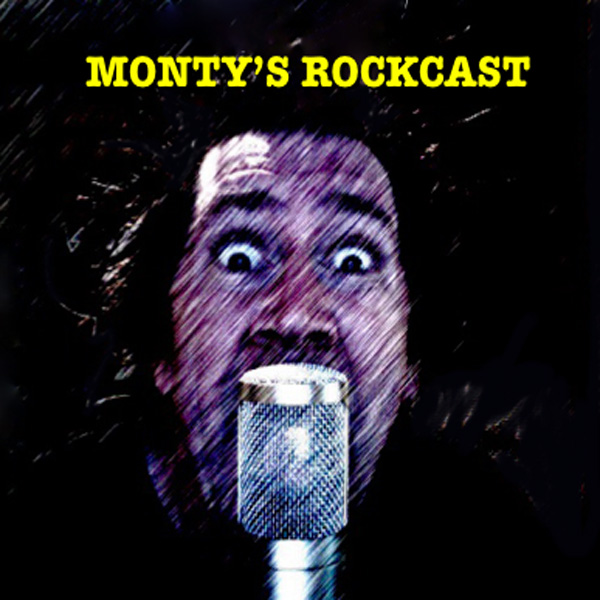 MONTY'S ROCKCAST Podcast artwork